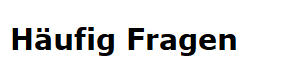 Hufig Fragen